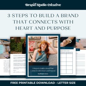 3 Steps to Build a Brand That Connects with Heart and Purpose